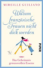 Warum französische Frauen nicht dick werden